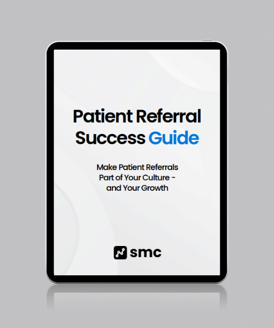 Patient Referral Success Guide Patient Referral Success Guide